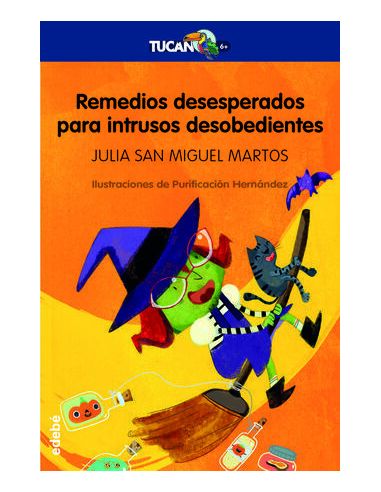 Remedios Desesperados Para Intrusos Desobedientes